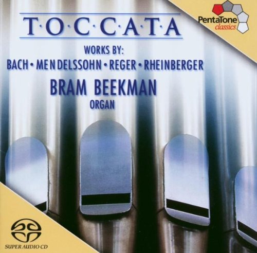 BRAM BEEKMAN / ブラム・ベークマン / TOCCATA - WORKS BY BACH,MENDELSSOHN, REGER & RHEINBERGER