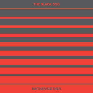 BLACK DOG / ブラック・ドッグ / NEITHER/NEITHER