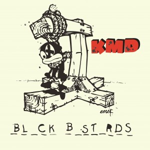 KMD / BLACK BASTARDS  "2CD" (DELUXE EDITION)