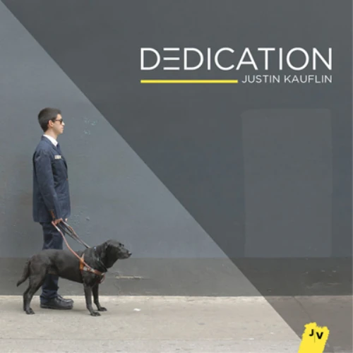 JUSTIN KAUFLIN / ジャスティン・コフリン / DEDICATION