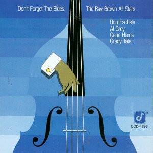 RAY BROWN / レイ・ブラウン / Don't Forget the Blues(LP)