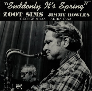 ZOOT SIMS / ズート・シムズ / Suddenly It's Spring(LP)