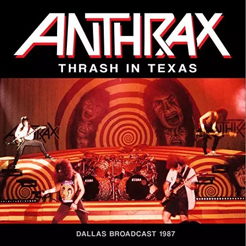 ANTHRAX / アンスラックス / THRASH IN TEXAS