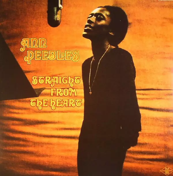 ANN PEEBLES / アン・ピーブルズ / STRAIGHT FROM THE HEART