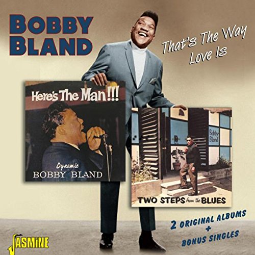 BOBBY BLAND / ボビー・ブランド / THAT'S THE WAY LOVE IS: 2 ORIGINAL ALBUMS + BONUS SINGLES (2 IN 1)
