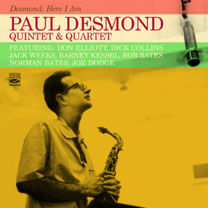 PAUL DESMOND / ポール・デスモンド / Desmond: Here I Am