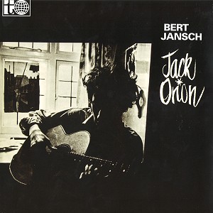 BERT JANSCH / バート・ヤンシュ / JACK ORION - 180g LIMITED VINYL/REMASTER
