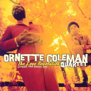 ORNETTE COLEMAN / オーネット・コールマン / Love Revolution - Complete 1968 Italian Tour(2CD)