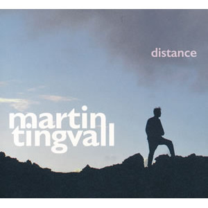 MARTIN TINGVALL / マーティン・ティングヴァル / Distance