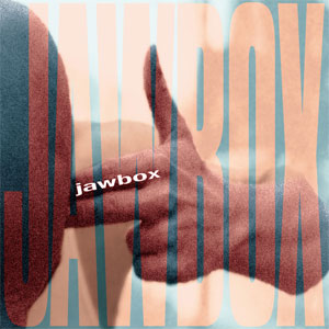 JAWBOX / ジョーボックス / JAWBOX (REISSUE) 