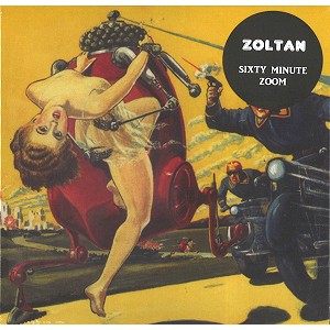 ZOLTAN / SIXTY MINUTE ZOOM