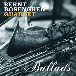 BERNT ROSENGREN / ベルント・ローゼングレン / Ballads