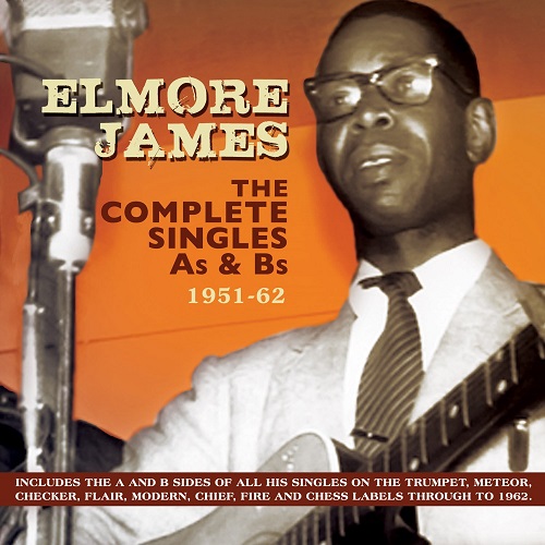 ELMORE JAMES / エルモア・ジェイムス / COMPLETE SINGLES AS & BS 1951-62