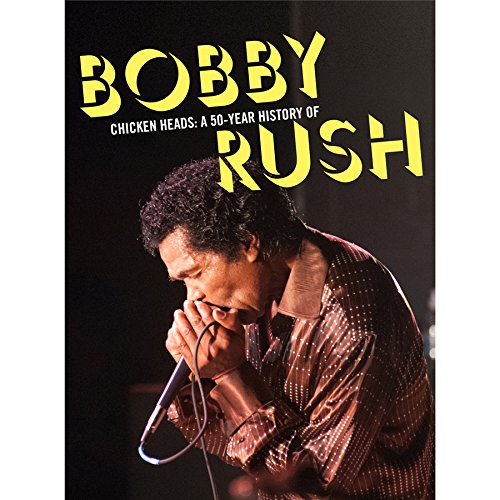 BOBBY RUSH / ボビー・ラッシュ / CHICKEN HEADS: A 50-YEAR HISTORY OF BOBBY RUSH (4CD)