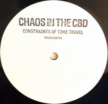 CHAOS IN THE CBD / カオス・イン・ザ・CBD / CONSTRAINTS OF TIME TRAVEL