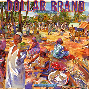DOLLAR BRAND (ABDULLAH IBRAHIM) / ダラー・ブランド(アブドゥーラ・イブラヒム) / African Marketplace(180G)
