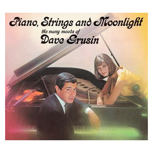DAVE GRUSIN / デイヴ・グルーシン / Piano, Strings and Moonlight 