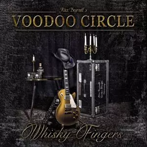 ALEX BEYRODT'S VOODOO CIRCLE / アレックス・バイロットズ・ヴードゥー・サークル / WHISKEY FINGERS<DIGI> 