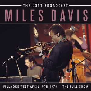 MILES DAVIS / マイルス・デイビス / Lost Broadcast
