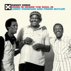 KENNY DREW / ケニー・ドリュー / Home Is Where the Soul Is