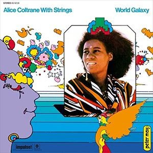 ALICE COLTRANE / アリス・コルトレーン / World Galaxy(LP/180g)