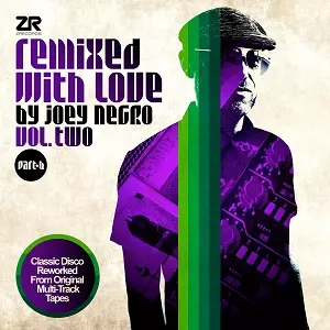 JOEY NEGRO / ジョーイ・ネグロ / REMIXED WITH LOVE VOL.2 (PART B) 