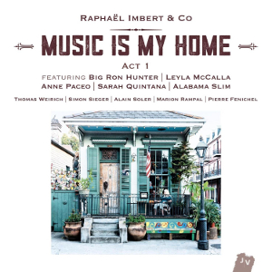 RAPHAEL IMBERT / ラファエル・アンベール / Music Is My Home