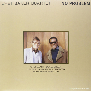 CHET BAKER / チェット・ベイカー / No Problem (LP/180g)