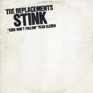REPLACEMENTS / リプレイスメンツ / STINK (LP)