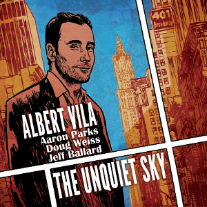 ALBERT VILA / アルバート・ヴィラ / Unquiet Sky