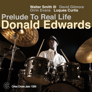 DONALD EDWARDS / ドナルド・エドワーズ / Prelude to Real Life