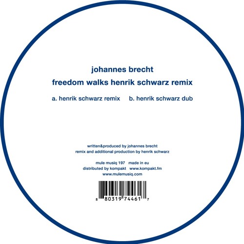 JOHANNES BRECHT / FREEDOM WALKS - HENRIK SCHWARZ REMIX 
