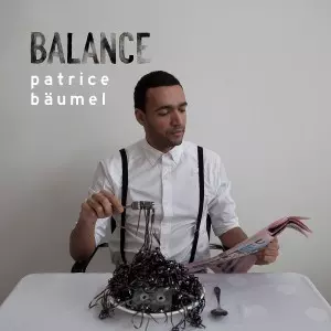 PATRICE BAUMEL / BALANCE PRESENTS PATRICE BAUMEL