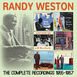 RANDY WESTON / ランディ・ウェストン / Complete Recordings: 1955-1957