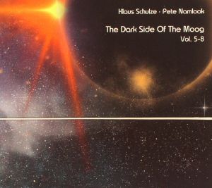 PETE NAMLOOK/KLAUS SCHULZE / ピート・ナムルック・アンド・クラウス・シュルツェ / THE DARK SIDE OF THE MOOG VOL .5-8