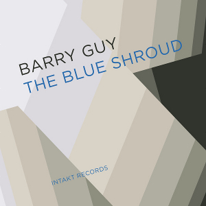 BARRY GUY / バリー・ガイ / Blue Shroud