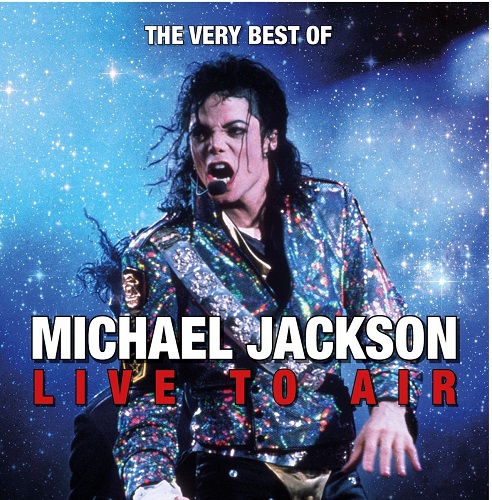 MICHAEL JACKSON / マイケル・ジャクソン / VERY BEST OF MICHAEL JACKSON: LIVE TO AIR (CD-R)