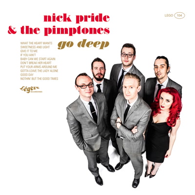 NICK PRIDE & THE PIMPTONES / ニック・プライド&ザ・ピンプトーンズ / GO DEEP (LP)