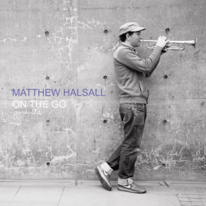 MATTHEW HALSALL / マシュー・ハルソール / On The Go(2LP)