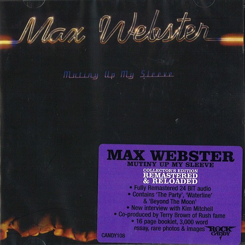 MAX WEBSTER / マックス・ウェブスター / MUTINY UP MY SLEEVE - 24BIT DIGITAL REMASTER