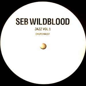 SEB WILDBLOOD / セブ・ワイルドブラッド / JAZZ VOL.1 EP 