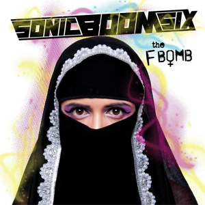 SONIC BOOM SIX / ソニックブームシックス / THE F-BOMB