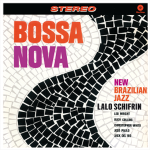 LALO SCHIFRIN / ラロ・シフリン / BOSSA NOVA  NEW BRAZILIAN JAZZ(LP/180g)