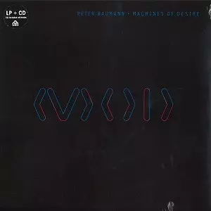 PETER BAUMANN / ピーター・バウマン / MACHINES OF DESIRE:LP+CD - 180g LIMITED VINYL