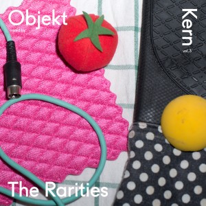 OBJEKT  / オブジェクト / KERN VOL 3 - THE RARITIES