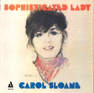 CAROL SLOANE / キャロル・スローン / Sophisticated Lady