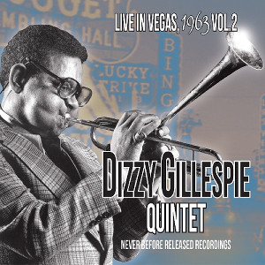DIZZY GILLESPIE / ディジー・ガレスピー /  Live in Vegas, 1963 Vol 2