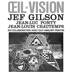 JEF GILSON / ジェフ・ギルソン / Oeil Vision (LP/180g/LTD) 