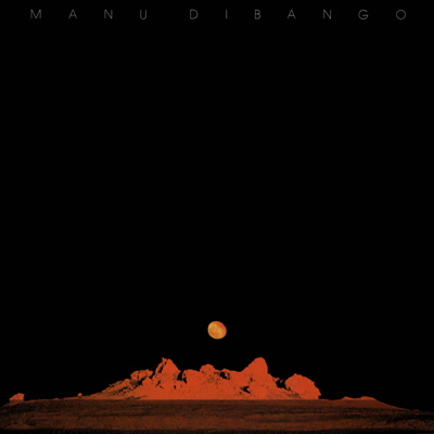 MANU DIBANGO / マヌ・ディバンゴ / SUN EXPLOSION