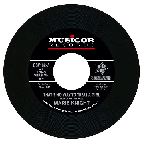 MARIE KNIGHT / マリー・ナイト / THAT'S NO WAY TO TREAT A GIRL (LONG VERSION) / YOU LIE SO WELL (7")